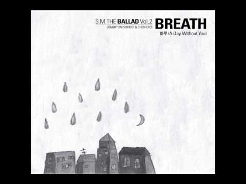 하루(A Day Without You) Sung By Jonghyun of SHINee & CHEN of EXO