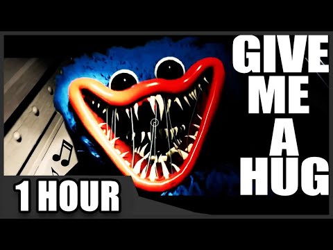 [1 HOUR] Give Me A Hug - A Poppy Playtime Song  by ChewieCatt#1836