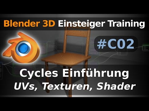 Blender 3D Einsteiger Training - C 02 - Cycles Einführung - Stuhl texturieren (Tutorial Deutsch)