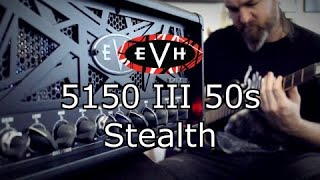 Video thumbnail for EVH 5150 III 50s Stealth 50 Watt Amplifier by Metalhead Productions
