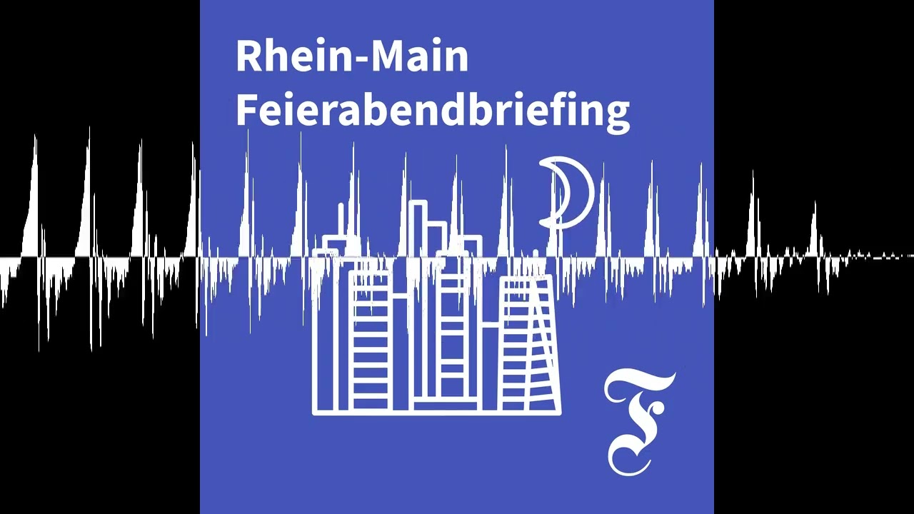 F.A.Z. Rhein-Main Feierabendbriefing vom 13.03.2026 - F.A.Z. Rhein-Main Feierabendbriefing