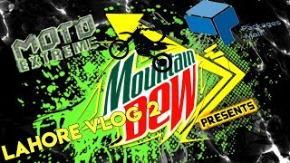 MOUNTAIN DEW MOTO EXTREME LAHORE 2019