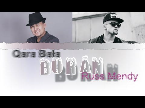 Нуржан Керменбаев (Qara Bala) feat. Russ Mendy - Боран ( OST Бір тоқсан, каз_qaz, мәтін, lyrics )