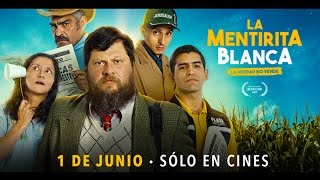 La Mentirita Blanca | Trailer Oficial