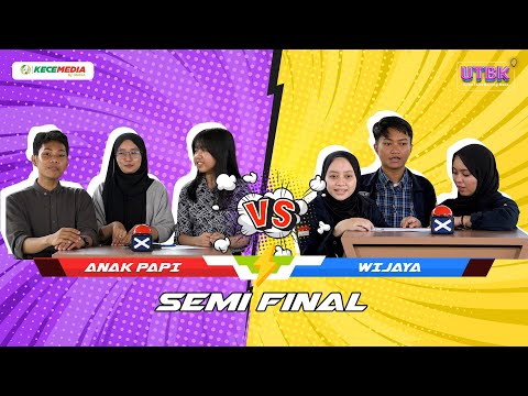 UTBK (Ujian Tulis Bareng Kece)  -  Anak Papi VS Wijaya | Semi Final