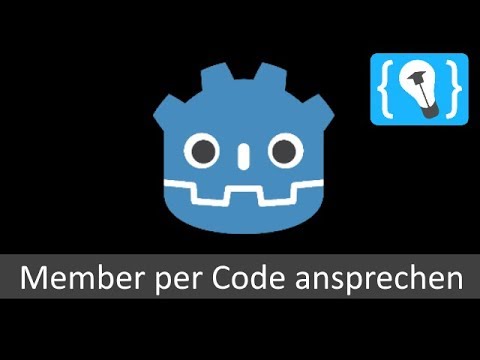 Godot Tutorial Deutsch Member per Code ansprechen