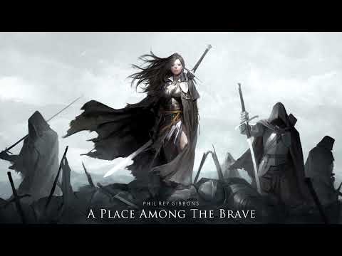 A Place Among The Brave  | EPIC HEROIC FANTASY ORCHESTRAL CHOIRS MUSIC