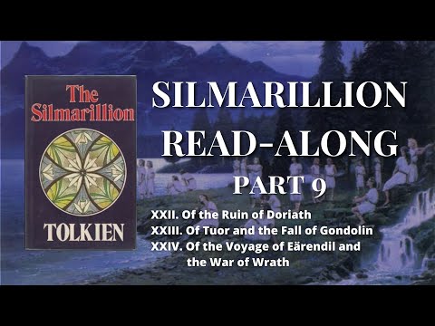 Tuor, Eärendil, and the Fall of Gondolin | Silmarillion Read-along pt.9 | Legendarium #351