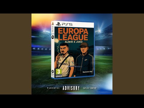 EUROPA LEAGUE (feat. ALMIR & Joko)