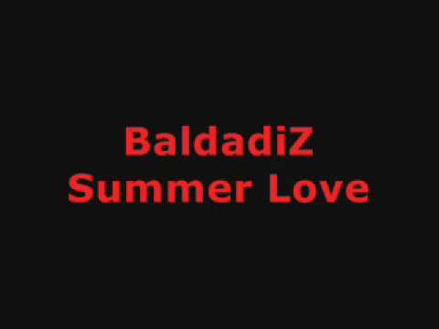 Dj Take This Baldadiz Summer Love Remix