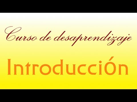 Curso de desaprendizaje: Introducción