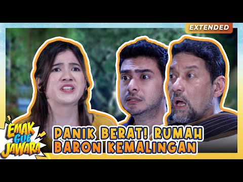 BIKIN HEBOH!! Rumah Babe Baron Kemalingan! | EMAK GUE JAWARA | EPS 15 (1/4)