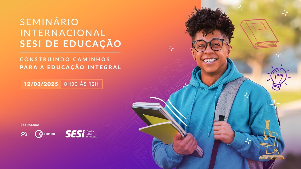Seminário Internacional SESI de Educação