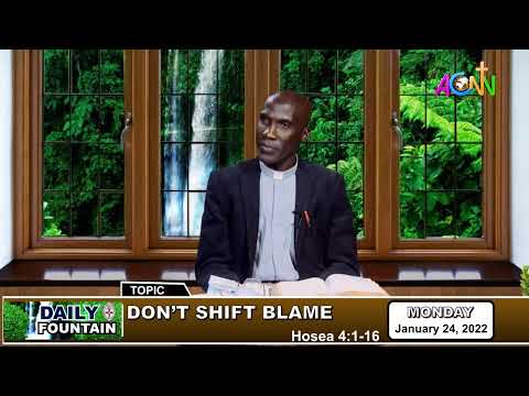 DAILY FOUNTAIN OF JANUARY 24, 2022 - THE REV'D CANON IGAL O. NGBALE