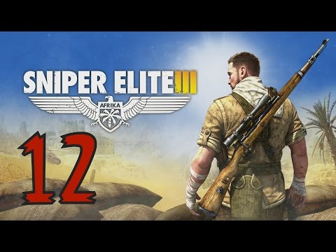 Sniper Elite 3 - Walkthrough Gameplay Part 12  "KASSERINE PASS" (1)
