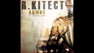 Rkitect - Armor ft Righteouz Knight