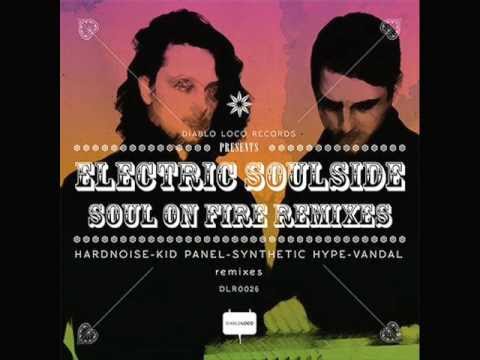 Electric Soulside - Soul On Fire (Vandal Rmx)