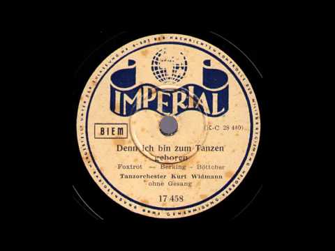 Denn ich bin zum Tanzen geboren / Kurt Widmann & Tanzorchester