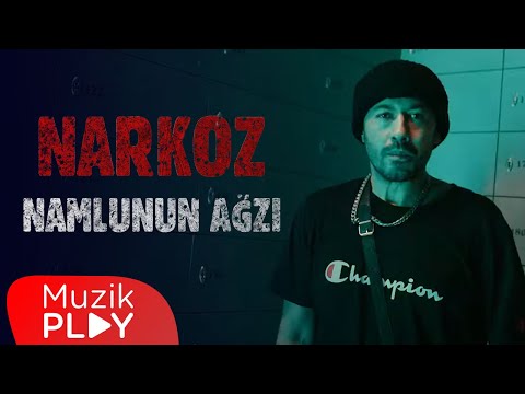 Narkoz - Namlunun Ağzı (Official Video)