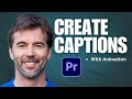 How to Quickly Generate Captions and Subtitles in Adobe Premiere Pro 2024