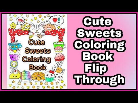 Cute Sweets Coloring Book