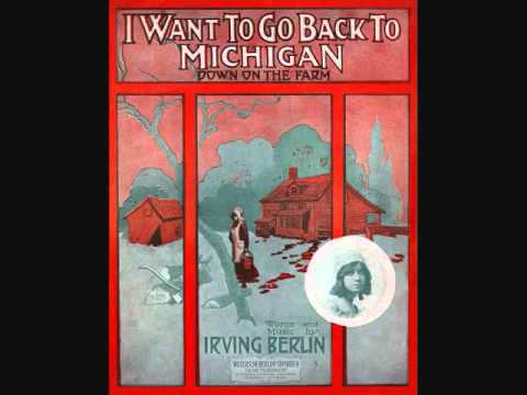 Billy Murray - I Want to Go Back to Michigan (1914)