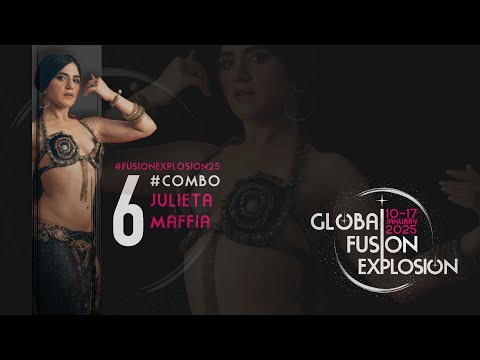 Global Fusion Explosion | Combo 6 by Julieta Maffia | 2025