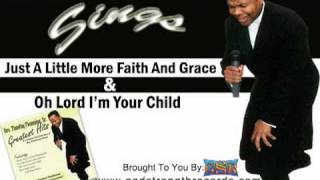 Just A Little More Faith & Grace/Oh Lord I Am Your Child, Timothy Flemming
