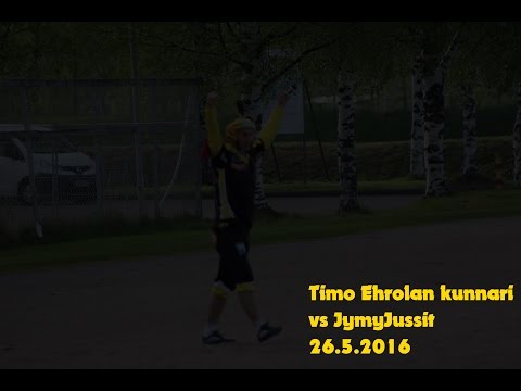 Timo Ehrola vs JymyJussit, pallo parkkipaikalle ja kunnari.