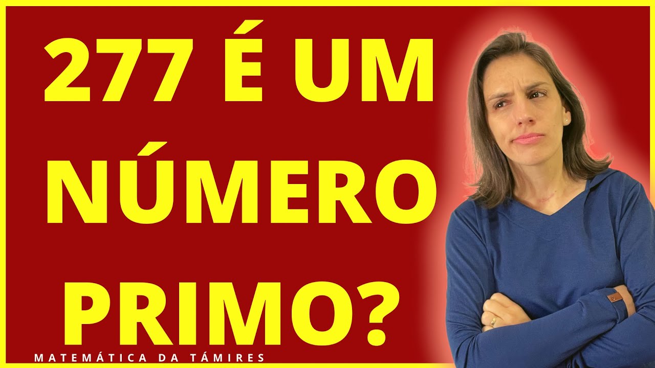 💡COMO RECONHECER O NÚMERO PRIMO! @matematicadatamires