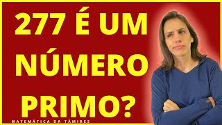 💡COMO RECONHECER O NÚMERO PRIMO! @matematicadatamires