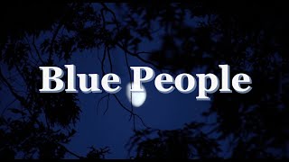 Blue People - short film TRAILER