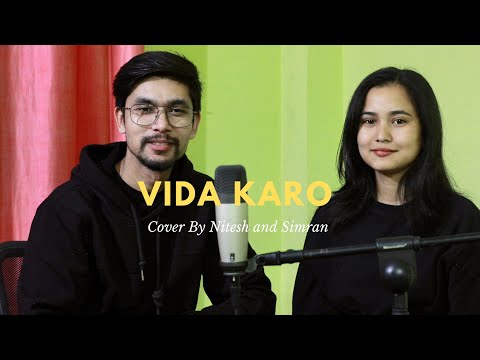 Vida Karo cover by Nitesh and Simran