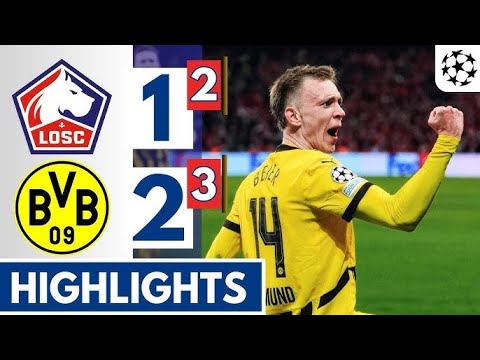Losc Lille vs Dortmund 1-2 Highlights And All Goals | Champions League 2025