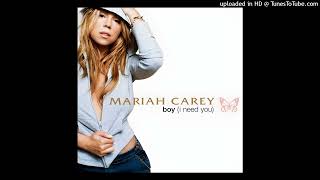 Mariah Carey - Boy (I Need You) (Street Remix Edit)