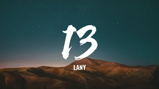 LANY - 13 (Lyrics)