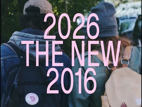 2026 is the new 2016 (playlist)