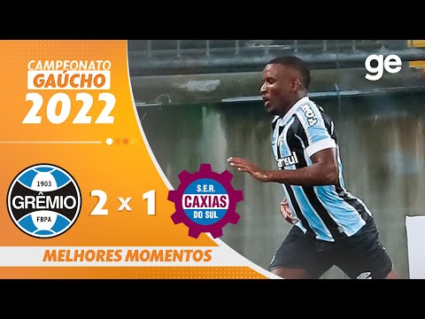 GRÊMIO 2 X 1 CAXIAS | MELHORES MOMENTOS | 1ª RODADA GAÚCHO 2022 | ge.globo