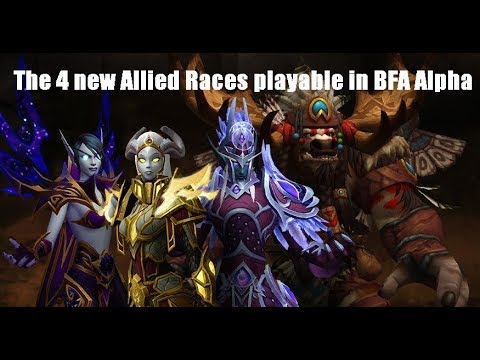 WoW: BFA [Alpha] New Allied Races
