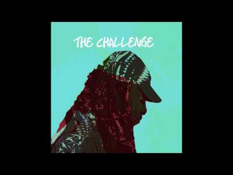 Najii Person - The Challenge Ft. Elton Aura (Prod. by Najii Person)