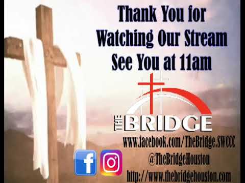 The Bridge 8am Worship Service
