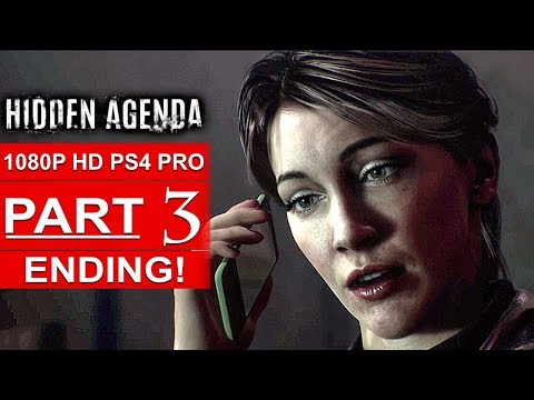 HIDDEN AGENDA ENDING Gameplay Walkthrough Part 3 [1080p HD PS4 PRO] - No Commentary