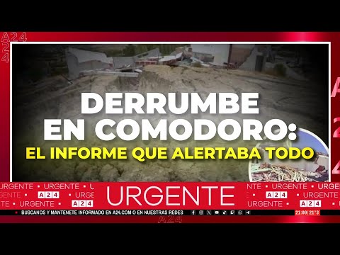 👉 DERRUMBE EN COMODORO: EL INFORME QUE ALERTABA TODO