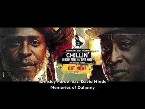 Brinsley Forde feat. David Hinds - Memories of Dahomy