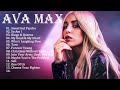 Ava Max Greatest Hits Full Album 2025 Best Songs Of Ava Max Full Playlist 2025 Avamax