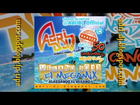 Adri Dj - Verano 2013 El Megamix