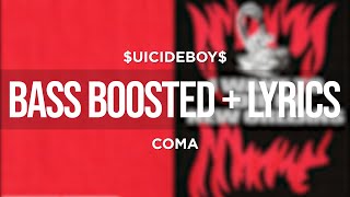 $UICIDEBOY$ - COMA (BASS BOOSTED + LYRICS)