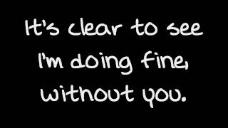 Pixie Lott - Doing Fine (Without You) - Lyrics on Screen!