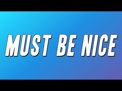 Lyfe Jennings - Must Be Nice (Lyrics)