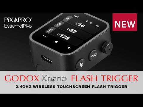 Introducing the GODOX X3 (Xnano) Touchscreen 2.4GHz Flash Trigger